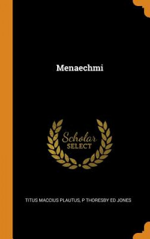 Книга Menaechmi Titus Maccius Plautus