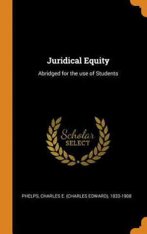 Knjiga Juridical Equity CHARLES E. 1 PHELPS