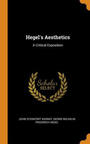 Knjiga Hegel's Aesthetics John Steinfort Kedney