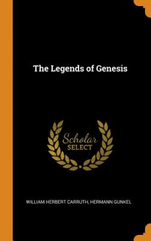 Knjiga Legends of Genesis WILLIAM HER CARRUTH