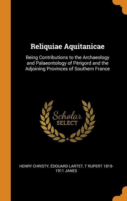Книга Reliquiae Aquitanicae HENRY CHRISTY