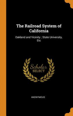 Könyv Railroad System of California ANONYMOUS