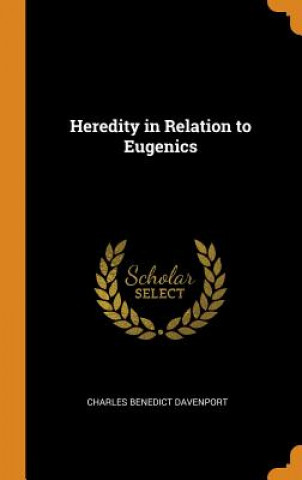 Knjiga Heredity in Relation to Eugenics CHARLES B DAVENPORT