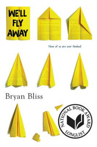 Книга We'll Fly Away Bryan Bliss