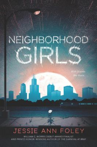 Könyv Neighborhood Girls Jessie Ann Foley