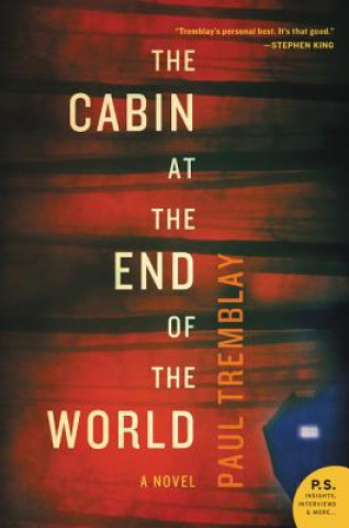 Könyv The Cabin at the End of the World Paul Tremblay