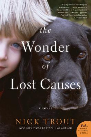 Carte The Wonder of Lost Causes Nick Trout