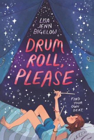 Kniha Drum Roll, Please Lisa Jenn Bigelow