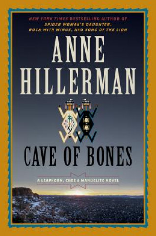 Carte Cave of Bones: A Leaphorn, Chee & Manuelito Novel Anne Hillerman