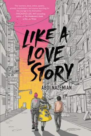 Kniha Like a Love Story Abdi Nazemian