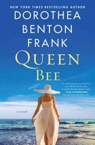 Book Queen Bee Dorothea Benton Frank