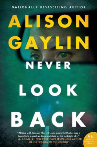 Kniha Never Look Back Alison Gaylin