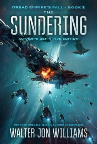 Книга The Sundering: Dread Empire's Fall Walter Jon Williams