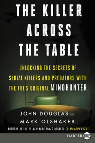Kniha Killer Across the Table LP, The John E. Douglas