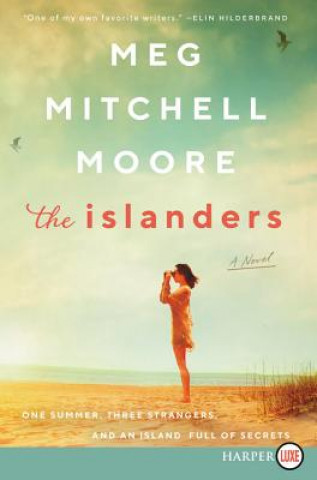 Könyv Islanders [Large Print] Meg Mitchell Moore