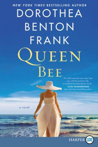 Book Queen Bee LP Dorothea Benton Frank