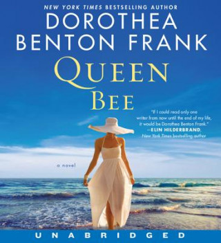 Audio Queen Bee CD Dorothea Benton Frank