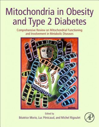 Kniha Mitochondria in Obesity and Type 2 Diabetes Beatrice Morio