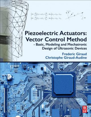 Kniha Piezoelectric Actuators: Vector Control Method Frederic Giraud