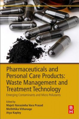 Книга Pharmaceuticals and Personal Care Products: Waste Management and Treatment Technology M. N. V. Prasad