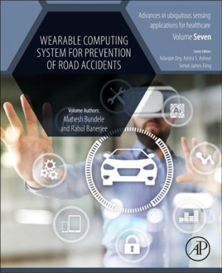 Könyv Wearable Computing System for Prevention of Road Accidents Mahesh Bundele
