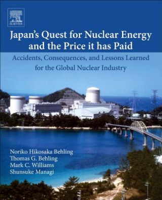 Knjiga Japan's Quest for Nuclear Energy and the Price It Has Paid Noriko Hikosaka Behling