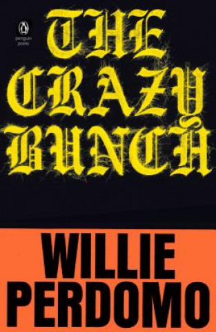 Kniha Crazy Bunch Willie Perdomo