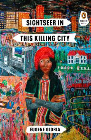 Buch Sightseer In This Killing City J. Eugene Gloria