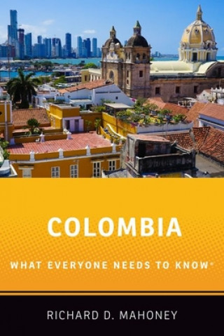 Kniha Colombia Richard D. Mahoney