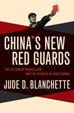 Book China's New Red Guards Jude Blanchette