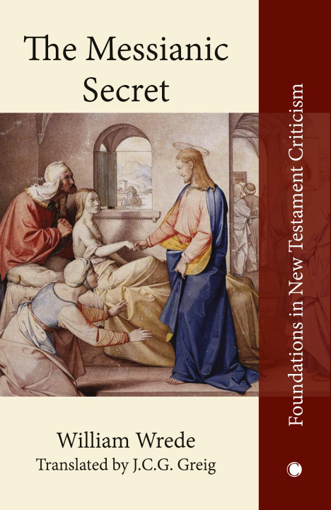 Kniha Messianic Secret William Wrede