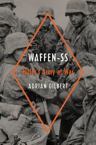 Книга Waffen-SS Adrian Gilbert
