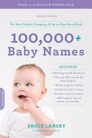 Book 100,000 + Baby Names (Revised) Bruce Lansky