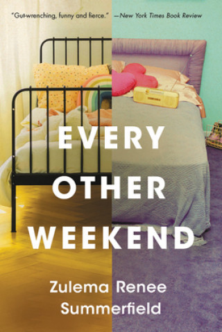 Knjiga Every Other Weekend Zulema Renee Summerfield