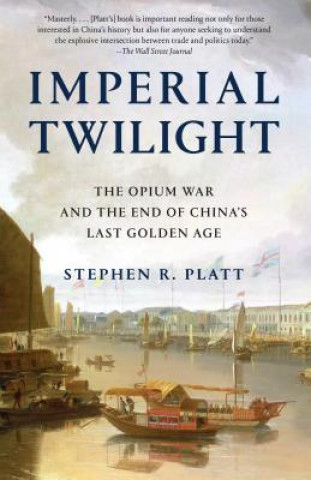 Kniha Imperial Twilight Steve R. Platt