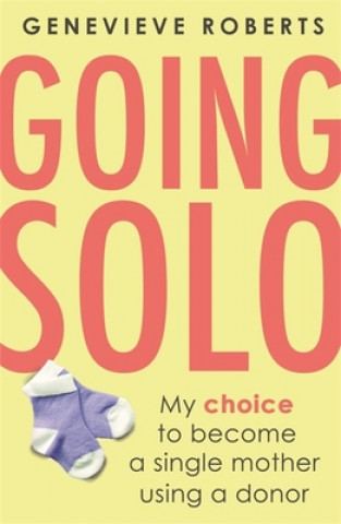 Buch Going Solo Genevieve Roberts
