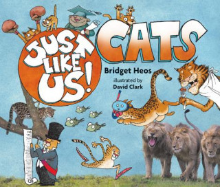 Kniha Just Like Us! Cats Bridget Heos