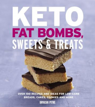 Książka Keto Fat Bombs, Sweets & Treats Urvashi Pitre