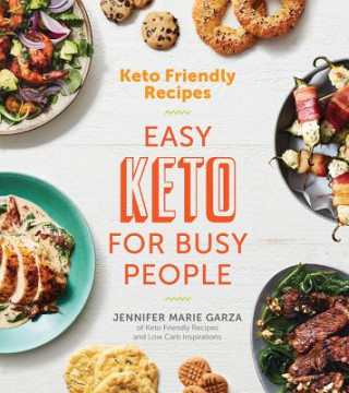 Libro Keto Friendly Recipes: Easy Keto For Busy People Jennifer Garza