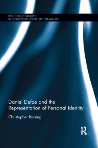 Kniha Daniel Defoe and the Representation of Personal Identity Borsing