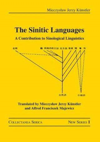 Książka Sinitic Languages Mieczyslaw Jerzy Kunstler