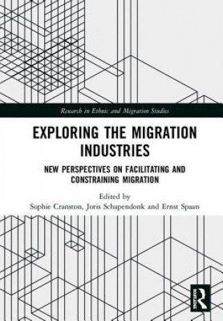 Kniha Exploring the Migration Industries 