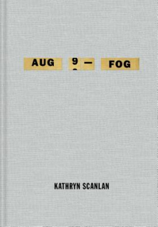 Carte Aug 9 - Fog Kathryn Scanlan