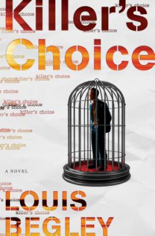 Kniha Killer's Choice Louis Begley