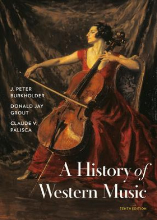 Kniha A History of Western Music J. Peter Burkholder