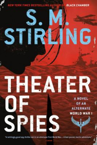 Knjiga Theater of Spies S. M. Stirling