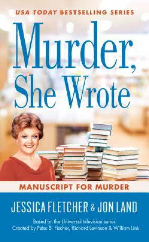 Book Murder, She Wrote: Manuscript For Murder JESSICA FLETCHER