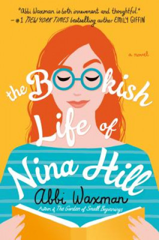 Könyv Bookish Life of Nina Hill Abbi Waxman