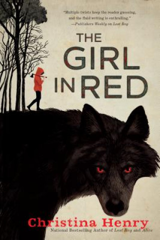 Könyv Girl in Red Christina Henry
