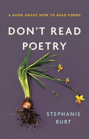 Book Don't Read Poetry Stephanie Burt